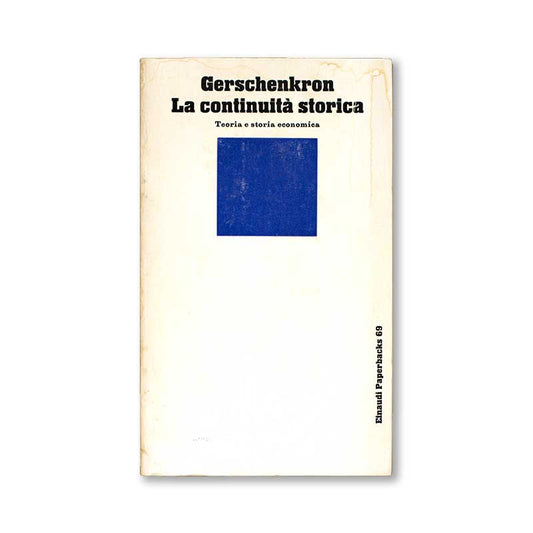 la-continuita-storica-gerschenkron-einaudi