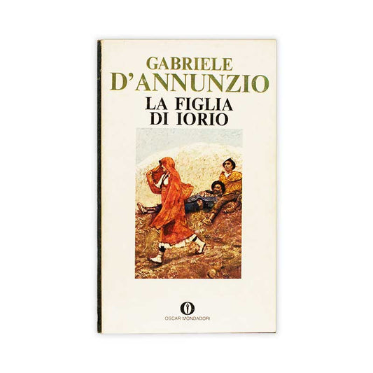 la-figlia-di-iorio-gabriele-d_annunzio-mondadori
