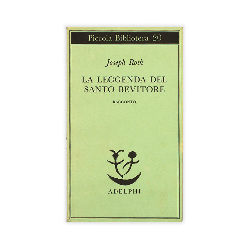 la-leggenda-del-santo-bevitore-joseph-roth-adelphi