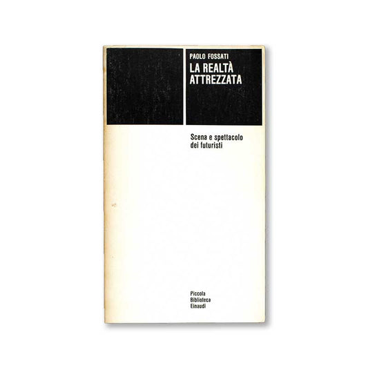 la-realta-attrezzata-paolo-fossati-einaudi