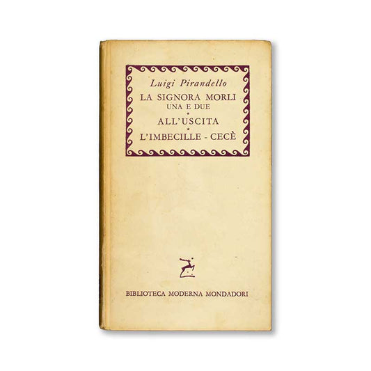 la-signora-morli-una-e-due-all_uscita-l_imbecille-cece-luigi-pirandello-mondadori