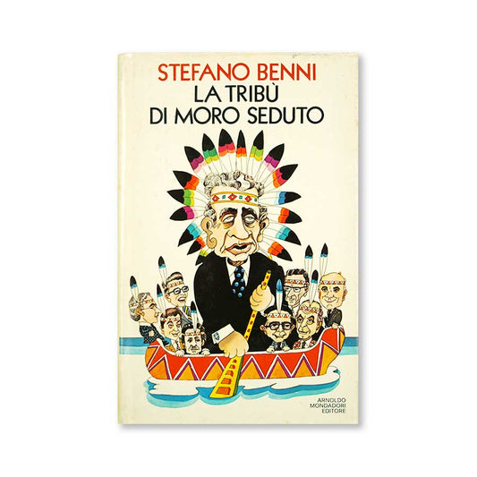 la-tribu-di-moro-seduto-stefano-benni-mondadori-1