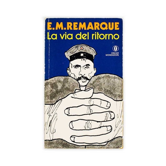 la-via-del-ritorno-remarque-mondadori