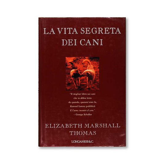 la-vita-segreta-dei-cani-elizabeth-marshall-thomas-longanesi-1