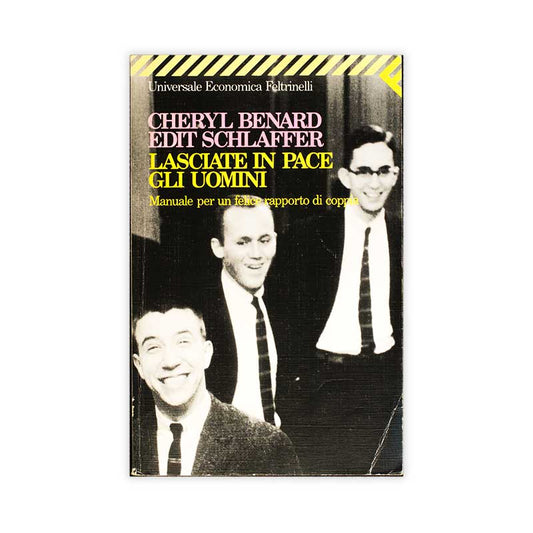 lasciate-in-pace-gli-uomini-cheryl-bernard-edit-schlaffer-feltrinelli