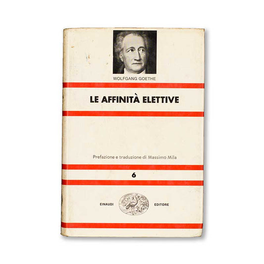 le-affinita-elettive-wolfgang-goethe-einaudi