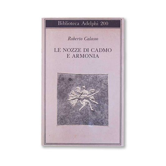 le-nozze-di-cadmo-e-armonia-roberto-calasso-adelphi-1