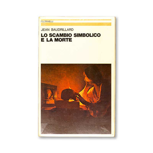 lo-scambio-simbolico-e-la-morte-jean-baudrillard-feltrinelli