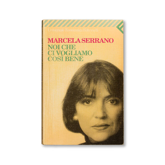 noi-che-ci-vogliamo-cosi-bene-marcela-serrano-copertina