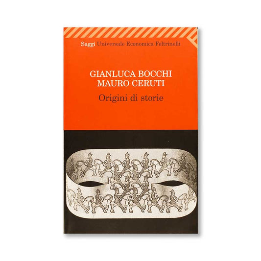 origine-di-storie-gianluca-bocchi-mauro-ceruti-feltrinelli