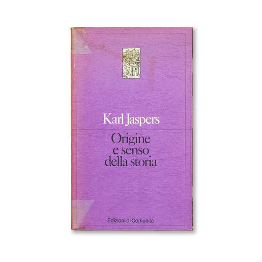origine-e-senso-della-storia-karl-jaspers-edizioni-di-comunita