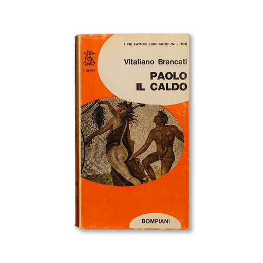 paolo-il-caldo-vitaliano-brancati-bompiani