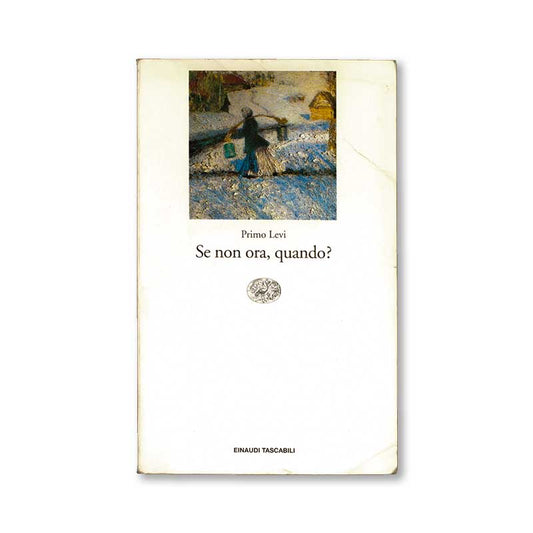 se-non-ora-quando--primo-levi-einaudi