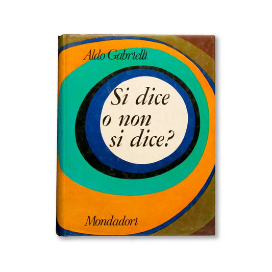 si-dice-o-non-si-dice--aldo-gabrielli-mondadori-copertina