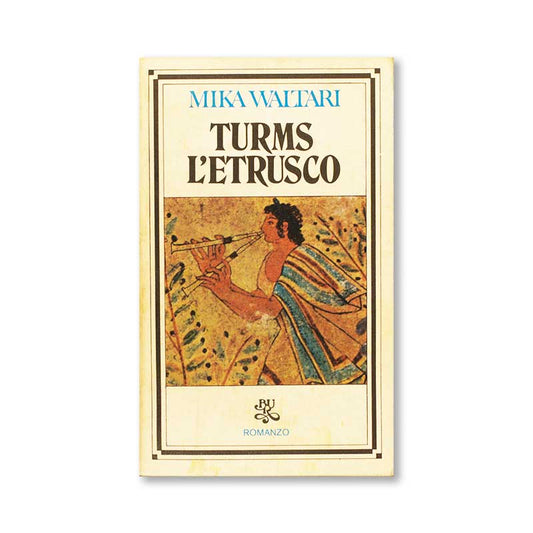 turms-l_etrusco-mika-waltari-rizzoli