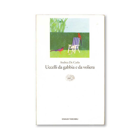 uccelli-da-gabbia-e-da-voliera-andrea-de-carlo-einaudi