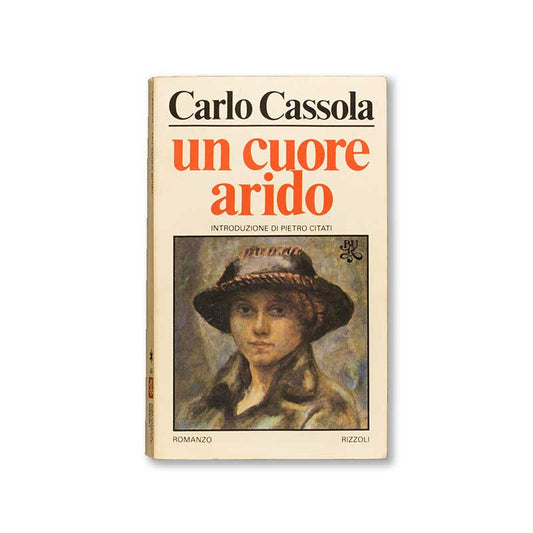 un-cuore-arido-carlo-cassola-mondadori