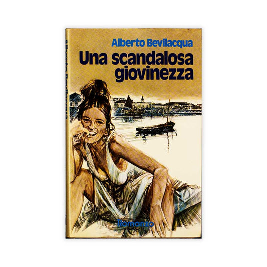 una-scandalosa-giovinezza-alberto-bevilacqua